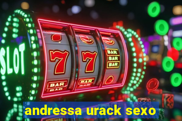 andressa urack sexo